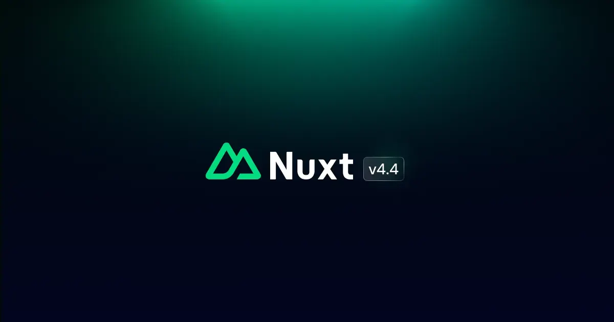Nuxtjs Terbaru versi 4.4 (Sumber: https://nuxt.com)