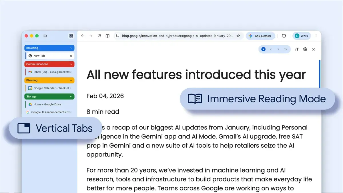 Chrome kini menghadirkan tampilan vertical tabs dan immersive reading mode untuk membantu pengguna tetap fokus dan produktif saat bekerja dengan banyak halaman web sekaligus. (Sumber: https://blog.google)