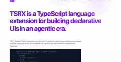 TSRX, Bahasa Ekstensi TypeScript Baru untuk Membangun UI Deklaratif di Era Agentic AI