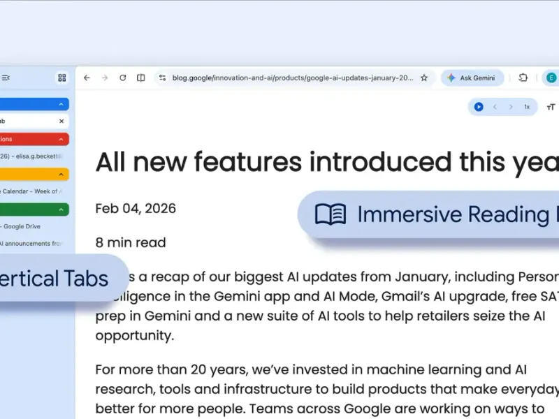 Chrome kini menghadirkan tampilan vertical tabs dan immersive reading mode untuk membantu pengguna tetap fokus dan produktif saat bekerja dengan banyak halaman web sekaligus. (Sumber: https://blog.google)
